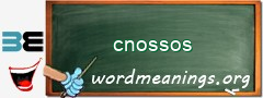 WordMeaning blackboard for cnossos